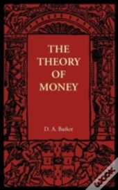 The Theory Of Money