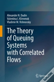 Capa do artigo The Theory Of Queuing Systems With Correlated Flows