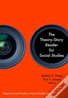 The Theory-Story Reader For Social Studies