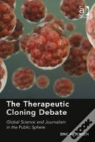 The Therapeutic Cloning Debate