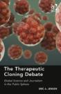 The Therapeutic Cloning Debate - Preview