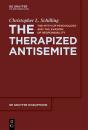 The Therapized Antisemite - Preview
