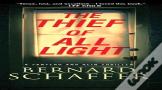 The Thief Of All Light