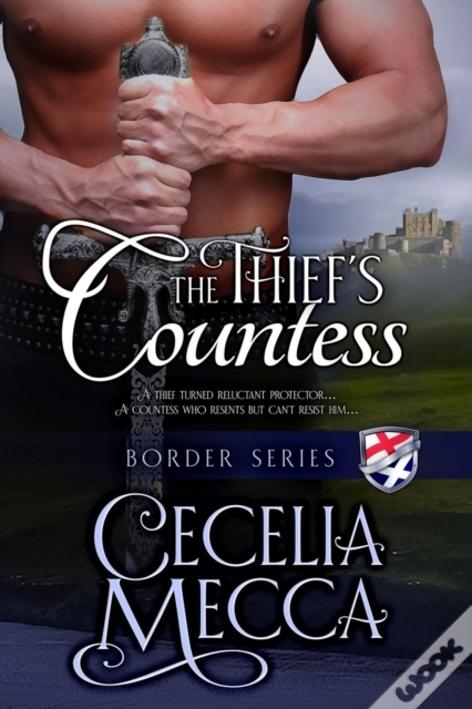 The Thief'S Countess: Border Series Book 1