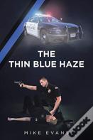 The Thin Blue Haze