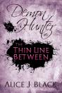 The Thin Line Between - Preview