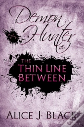 The Thin Line Between