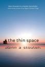 The Thin Space - Preview