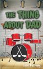 The Thing About Dad - Preview
