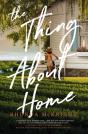 The Thing About Home - Preview