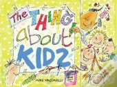 The Thing About Kids
