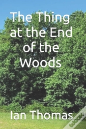 Capa do artigo The Thing At The End Of The Woods