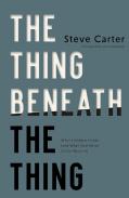 The Thing Beneath The Thing