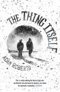 The Thing Itself - Preview