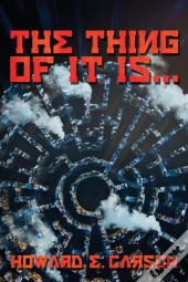 The Thing Of It Is...