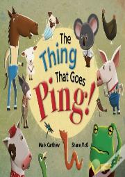 The Thing That Goes Ping!
