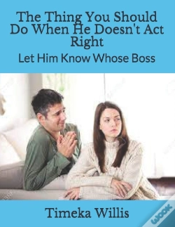 Capa do artigo The Thing You Should Do When He Doesn'T Act Right
