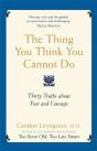 The Thing You Think You Cannot Do - Preview