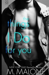 The Things I Do For You
