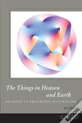 The Things In Heaven And Earth