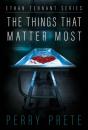 The Things That Matter Most - Preview
