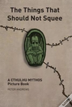 Capa do artigo The Things That Should Not Squee