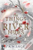 The Things The River Hides