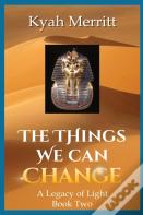The Things We Can Change