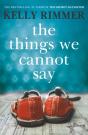 The Things We Cannot Say - Preview