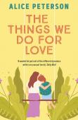 The Things We Do For Love