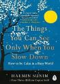 The Things You Can See Only When You Slow Down - Preview