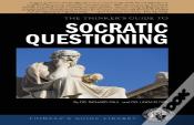 The Thinker'S Guide To Socratic Questioning