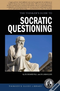 Capa do artigo The Thinker'S Guide To Socratic Questioning