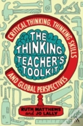 The Thinking Teacher'S Toolkit
