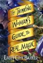 The Thinking Woman'S Guide To Real Magic - Preview