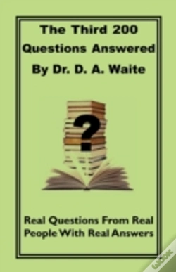 Capa do artigo The Third 200 Questions Answered By Dr. D. A. Waite