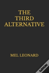 The Third Alternative