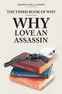 The Third Book Of Why - Why Love An Assassin - Preview