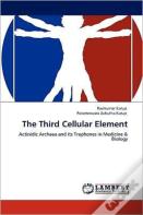 The Third Cellular Element