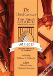 The Third Century 1917-2017