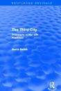 The Third City (Routledge Revivals) - Preview