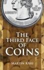 The Third Face Of Coins - Preview