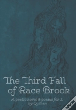Capa do artigo The Third Fall Of Race Brook: A Poetic Novel & Poems For J.