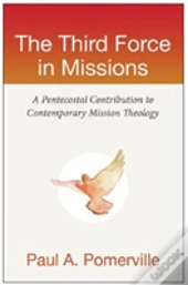 The Third Force In Missions
