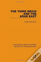 The Third Reich And The Arab East