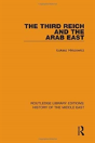 The Third Reich And The Arab East - Preview
