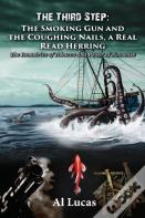The Third Step - The Smoking Gun And The Coughing Nails, A Real Read Herring
