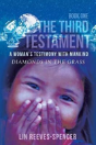 The Third Testament - A Woman'S Testimony With Mankind- Diamonds In The Grass - Book One - - Preview