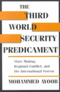 The Third World Security Predicament - Preview
