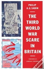 The Third World War Scare In Britain